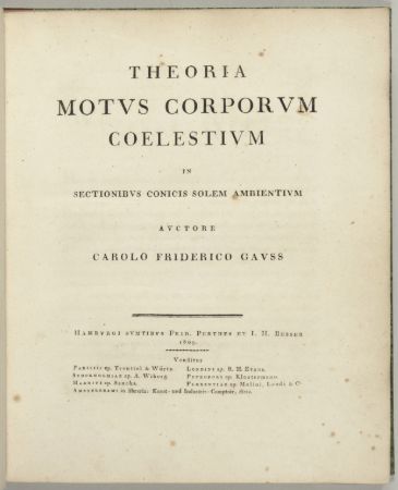 gauss, Theoria Motus Corporum Coelestium in Sectionibus Conicis Solem Ambientium