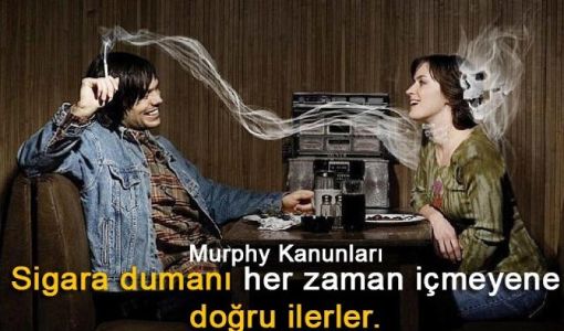 Sigara Dumanı ve Murphy Kanunu (4)