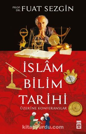 İslam Bilim Tarihi Kitabı