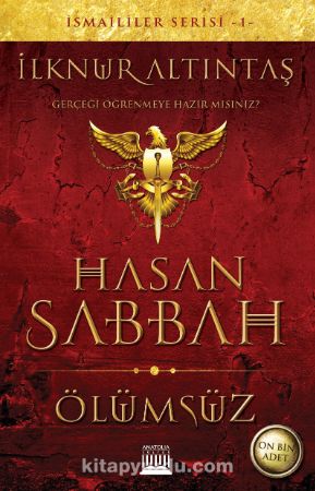 Hasan Sabbah, Ölümsüz